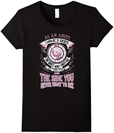 Women's AS AN ARIES I HAVE 3 SIDES T SHIRT XL Black