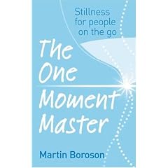 The One-Moment Master: Stillness for People on the Go
