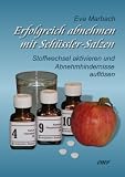 Erfolgreich abnehmen mit Sch�ssler-Salzen: Stoffwechsel aktivieren und Abnehmhindernisse aufl�sen - Eva Marbach