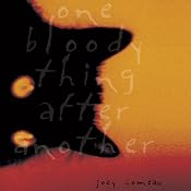 One Bloody Thing after Another | [Joey Comeau]