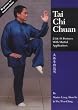 Tai Chi Chuan: 24 & 48 Postures with Martial Applications