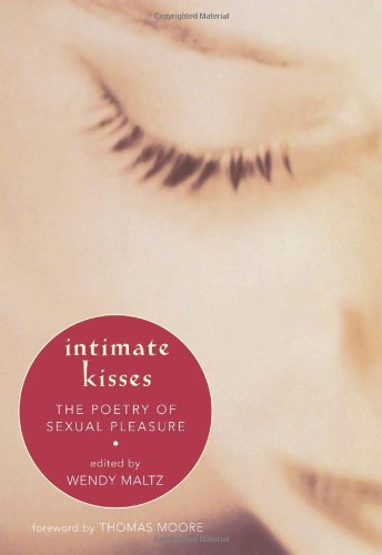 Best Price Intimate Kisses The Poetry of Sexual Pleasure157731610X