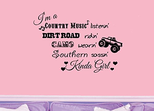 I'm a Country Music Listenin'... Southern Sassin' Kinda Girl Wall Decal (22
