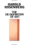 The De-Definition of Art (Phoenix Book)