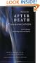 Induced After-Death Communication: A New Therapy for Healing Grief and Trauma
