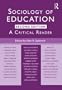 Sociology of Education: A Critical Reader