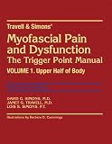 Travell & Simons' Myofascial Pain and Dysfunction: The Trigger Point Manual