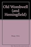 Old Wombwell (and Hemingfield)