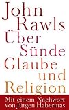 Produkt-Bild: &Uuml;ber S&uuml;nde, Glaube und Religion: Mit einem Nachwort von J&uuml;rgen Habermas