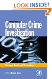 Handbook of Computer Crime Investigation: Forensic Tools and Technology