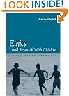 Ethics and Research with Children: A Case-Based Approach