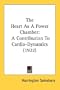 The Heart As A Power Chamber: A Contribution To Cardio-Dynamics (1922)
