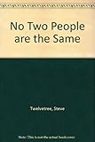 No two people are the same