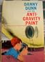Danny Dunn and the Anti-Gravity Paint