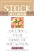 Stock Options: Getting Your Share of the Action: Negotiating Shares and Terms in Ince...