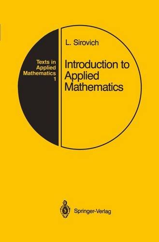 Introduction to Applied Mathematics (Texts in Applied Mathematics)
