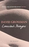 Lovers and strangers : two novellas