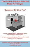 Image of Screamer on Line Two: Telephone Complaint Handling Made Very Simple
