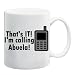 THAT'S IT! I'M CALLING ABUELA! Mug Coffee Cup 11 oz