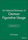 An historical dictionary of German figurative usage