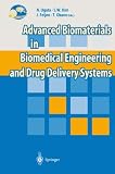 Advanced biomaterials in biomedical engineering and drug delivery systems