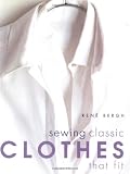 Sewing Classic Clothes That Fit
