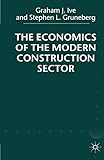 The economics of the modern construction sector
