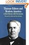 Thomas Edison and Modern America: An Introduction with Documents