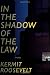 Image of In the Shadow of the Law: A Novel