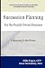 Succession Planning for the Family Owned Business