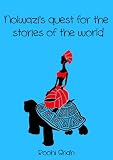 Nolwazi's quest for the stories of the world