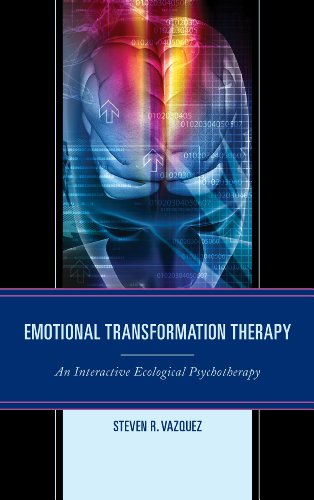 emotional transformation therapy an interactive ecological psychotherapy