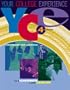 Your College Experience: Strategies for Success (Freshman Year Experience Series)