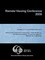 IRVA 2006 - Angela Thompson Smith - International Claims about Remote Viewing