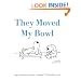 They Moved My Bowl: Dog Cartoons by New Yorker Cartoonist Charles Barsotti