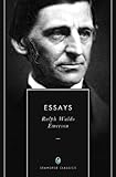 Self-Reliance & Other Essays: Series I & II (21 Essays & Lectures by Ralph Waldo Emerson) (Annotated)