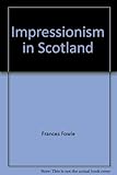 Impressionism in Scotland