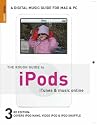 The Rough Guide to IPod, ITunes and Music Online (Rough Guide to iPods, iTunes, & Music Online)