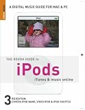 The Rough Guide to IPod, ITunes and Music Online (Rough Guide to iPods, iTunes, & Music Online)