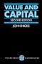 Value and Capital: An Inquiry into some Fundamental Principles of Economic Theory