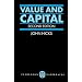 Value and Capital: An Inquiry into some Fundamental Principles of Economic Theory