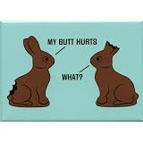 My Butt Hurts Magnet
