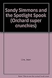 Sandy Simmons and the spotlight spook