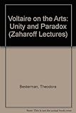 Voltaire on the arts : unity and paradox