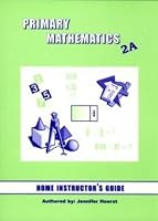 Primary Math 2A: Home Instructor's Guide
