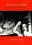 Tongues of fire = Lenguas de fuego