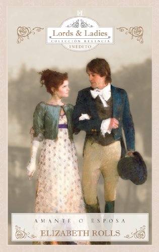 Amante o esposa (Coleccionable Regencia) (Spanish Edition)