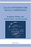Sigma Delta A/D Conversion for Signal Conditioning (The Springer International Series in Engineering and Computer Science)