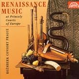 ｜Renaissance Music at Princely Courts of Europe