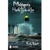 Michigan's Haunted Legends and Lore